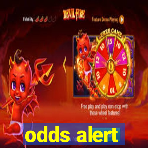 odds alert